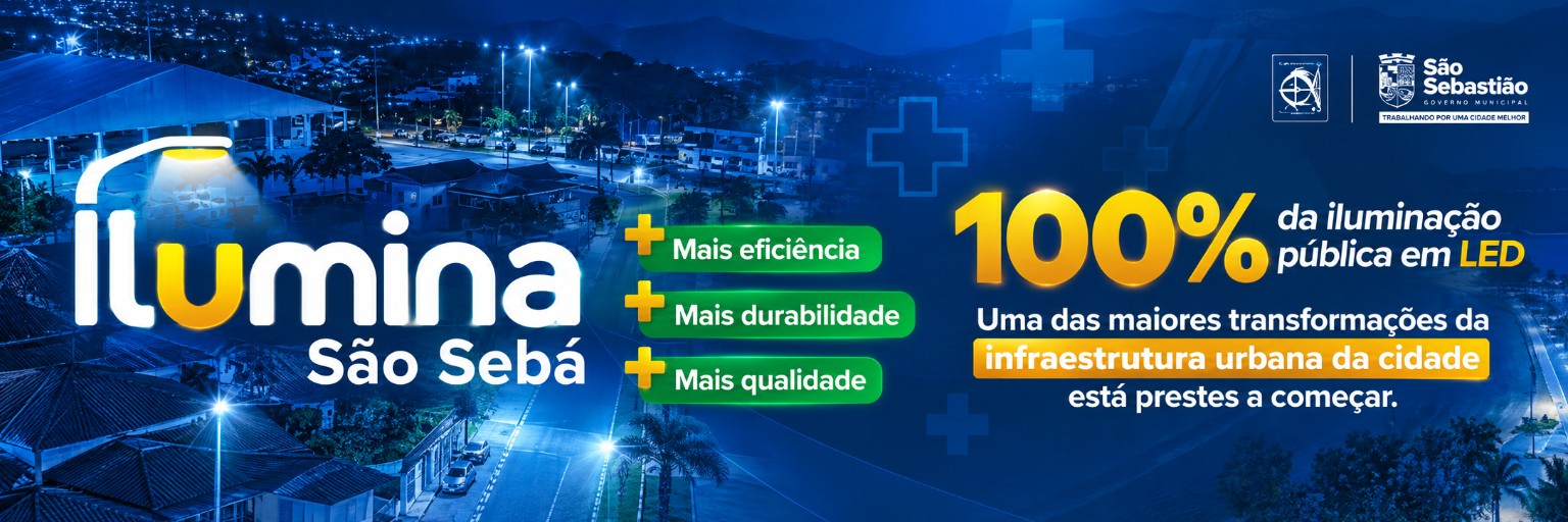 Ilumina São Sebá: iluminação pública em LED