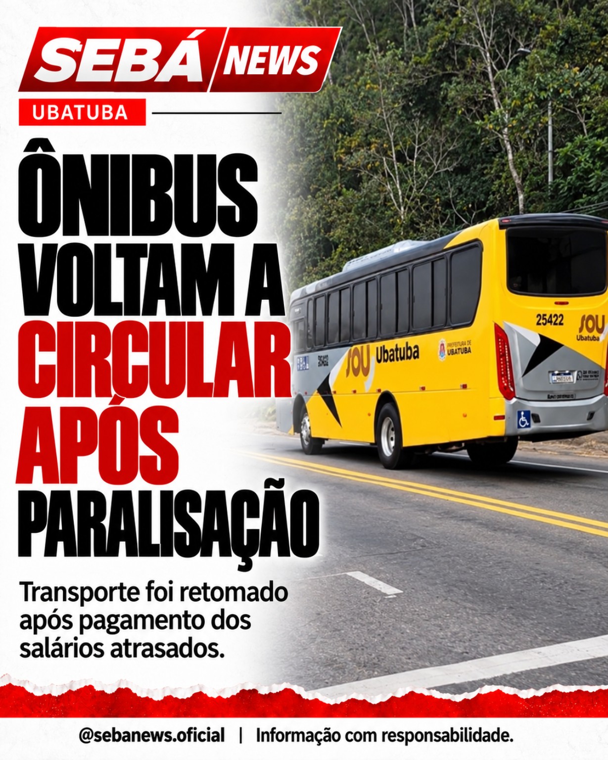 Arte original do Sebá News: Ônibus voltam a circular após paralisação por atraso nos salários em Ubatuba
