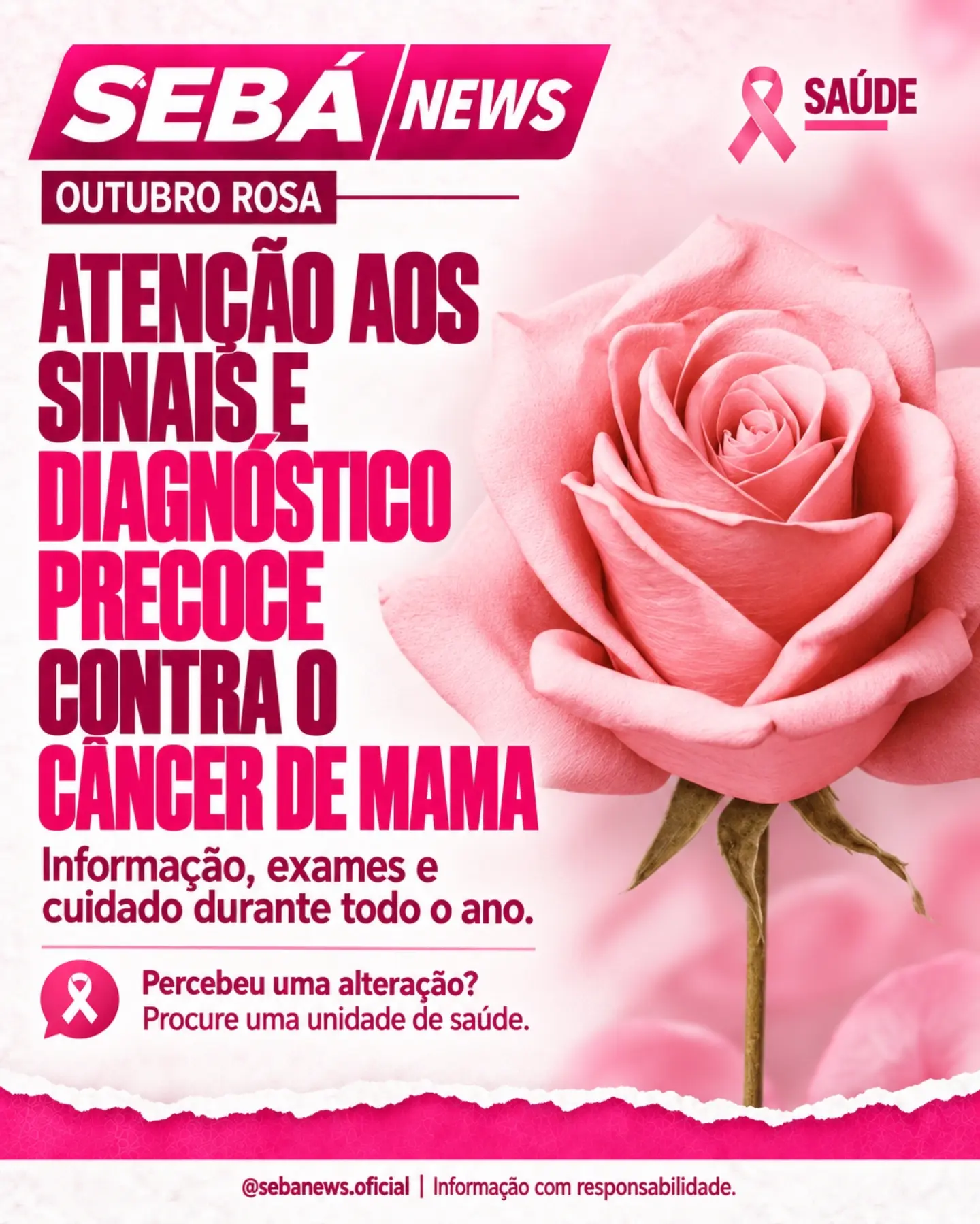 Arte original do Sebá News: Outubro Rosa: atenção aos sinais e diagnóstico precoce podem fazer a diferença contra o câncer de mama
